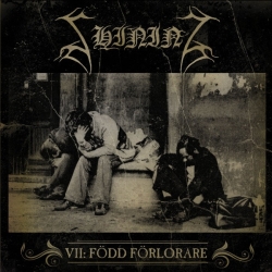 SHINING ”VII / Född Förlorare” CD